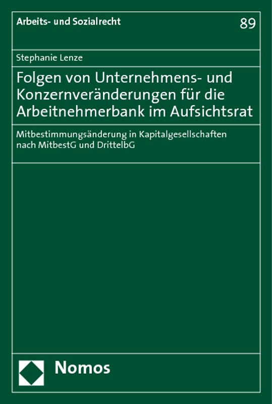 Folgen von Unternehmens- und Konzernveränderungen für die Arbeitnehmerbank im Aufsichtsrat