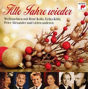 Various - Alle Jahre wieder-Weihnachten mit R.Kollo,P.Alexan