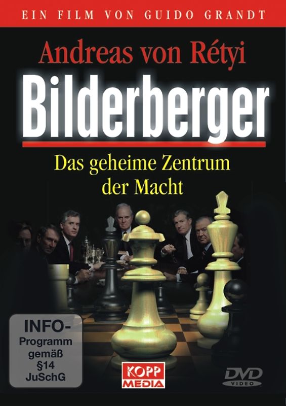 Bilderberge - Das geheime Zentrum der Macht. - Andreas von Rétyi DVD