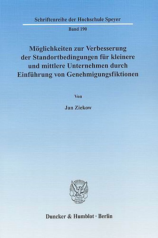 Möglichkeiten zur Verbesserung der Standortbedingungen für kleinere und mittlere Unternehmen durch Einführung von Genehmigungsfiktionen.