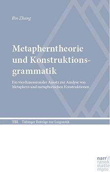Metapherntheorie und Konstruktionsgrammatik
