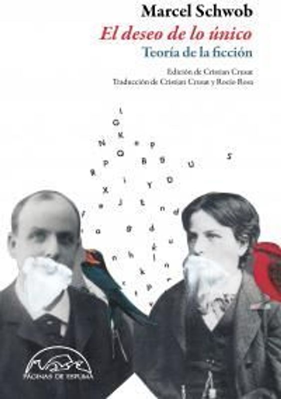 El deseo de lo único : teoría de la ficción