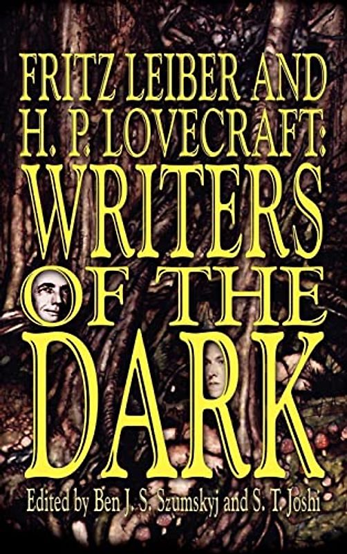 Fritz Leiber and H.P. Lovecraft: Writers of the Dark