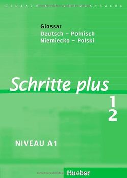 Schritte plus 1+2. Deutsch als Fremdsprache / Glossar Deutsch-Polnisch – Glosariusz Niemiecko-Polski
