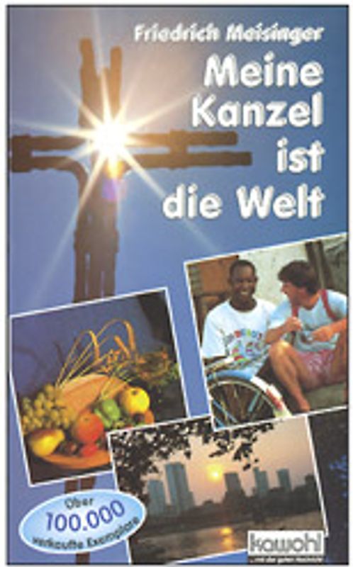 Meine Kanzel ist die Welt