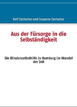 Aus der Fürsorge in die Selbständigkeit