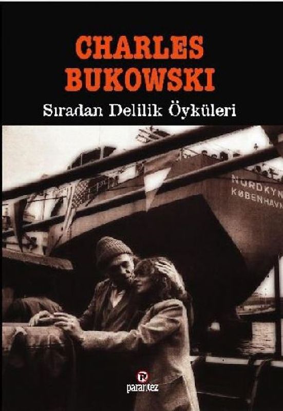 Siradan Delilik Öyküleri