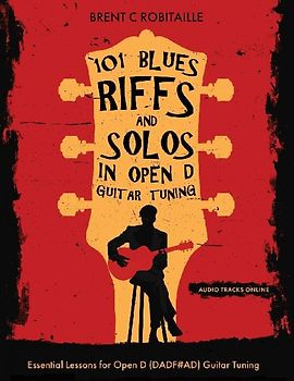 101 Blues Riffs &Solos in Open D Guitar Tuning