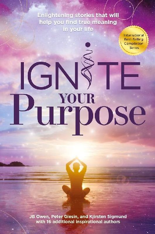 Ignite Your Purpose
