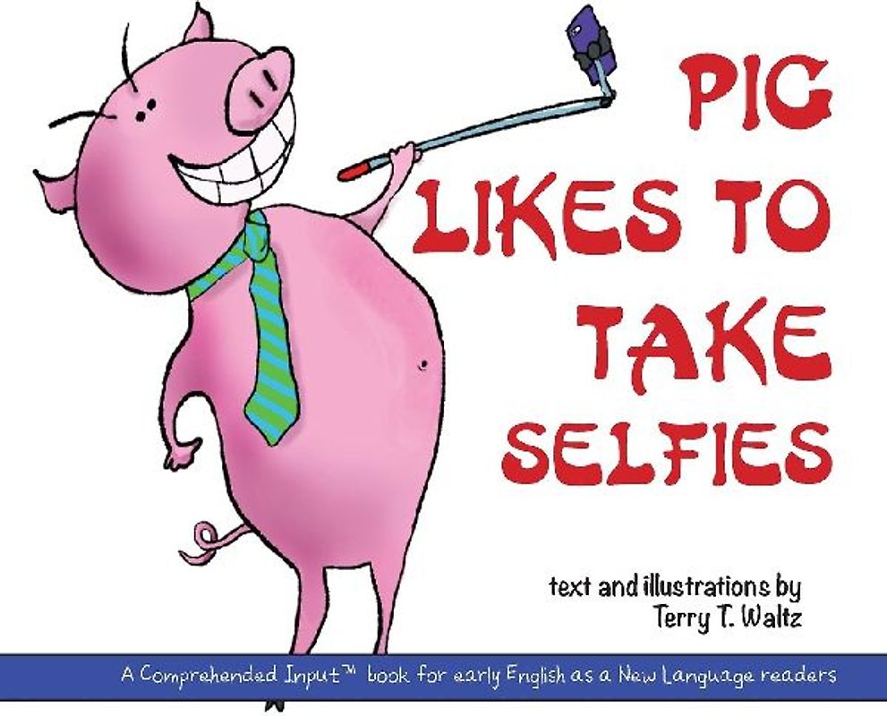 Pig Likes to Take Selfies