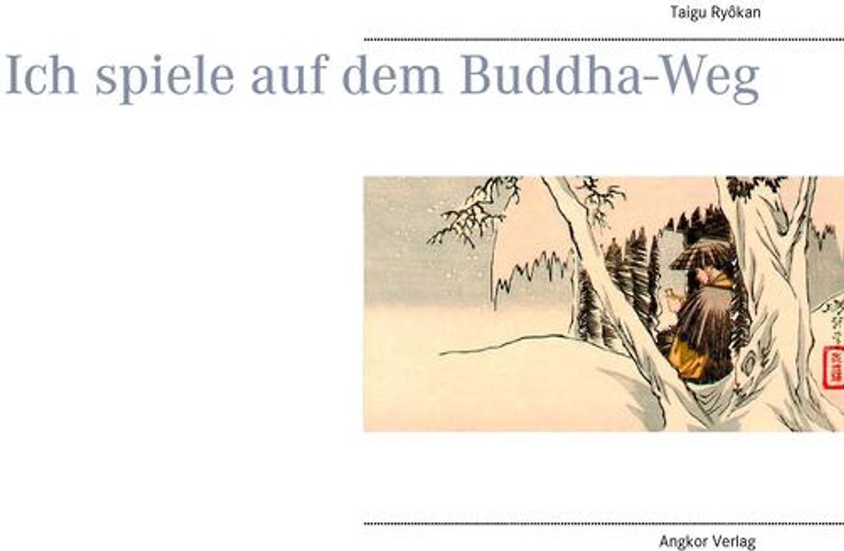 Ich spiele auf dem Buddha-Weg