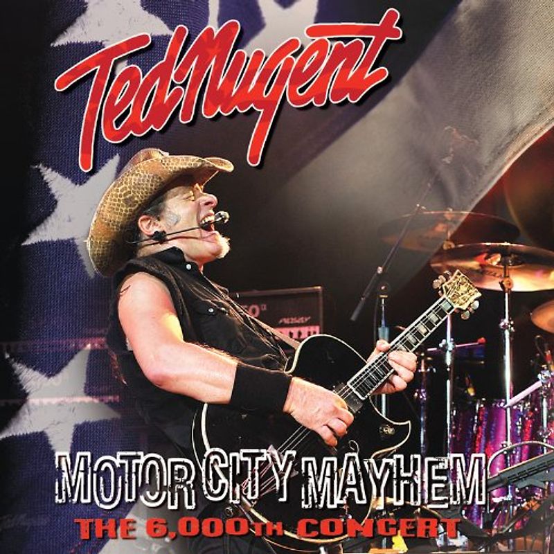 Ted Nugent - Motor City Mayhem