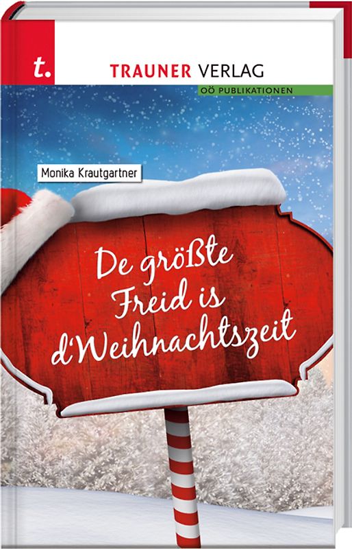 De größte Freid is d’ Weihnachtszeit