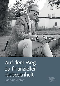 Auf dem Weg zu finanzieller Gelassenheit