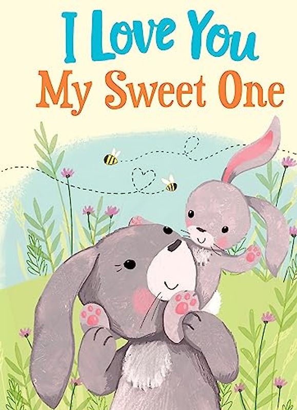 I Love You My Sweet One