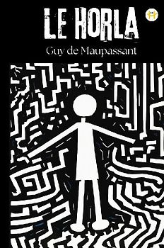 Le Horla (French Edition)