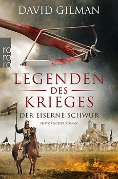 Legenden des Krieges: Der eiserne Schwur