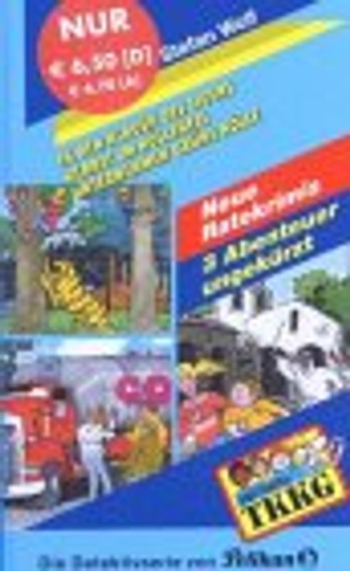 TKKG / In den Klauen des Tigers /Verrat im Höllental /Unternehmen Grüne Hölle