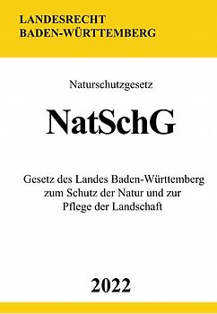 Naturschutzgesetz NatSchG 2022