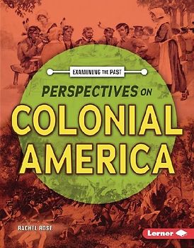 Perspectives on Colonial America