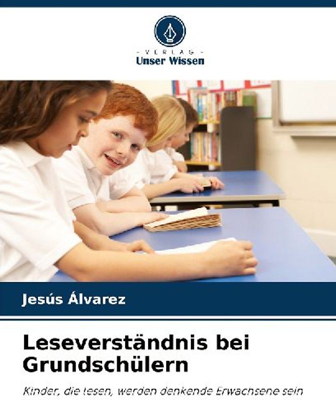 Leseverständnis bei Grundschülern