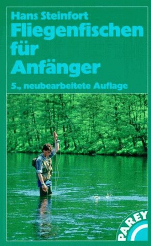 Fliegenfischen für Anfänger