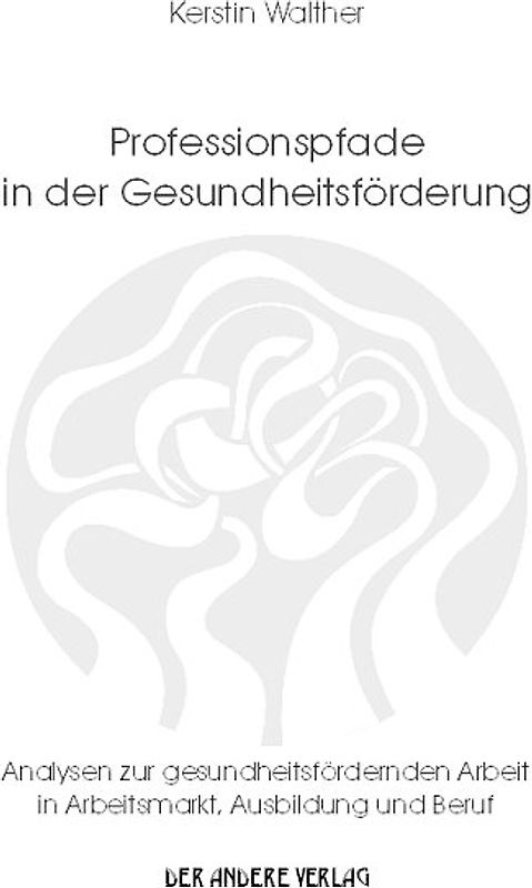 Professionspfade in der Gesundheitsförderung