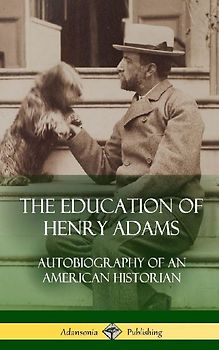 The Education of Henry Adams