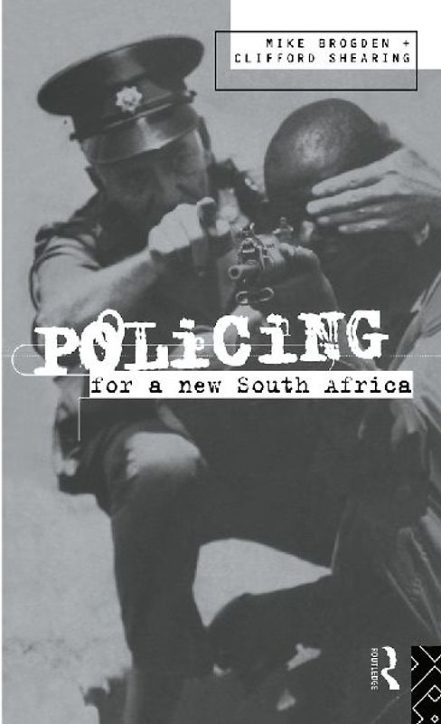 Policing for a New South Africa