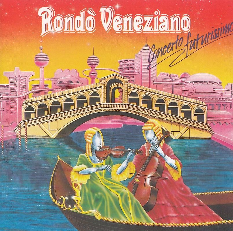 Rondo Veneziano - Concerto Futurissimo