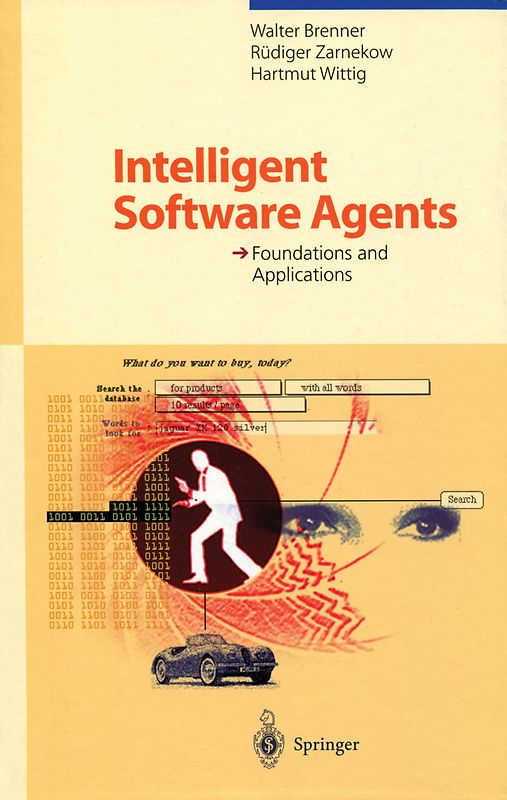 Intelligent Software Agents