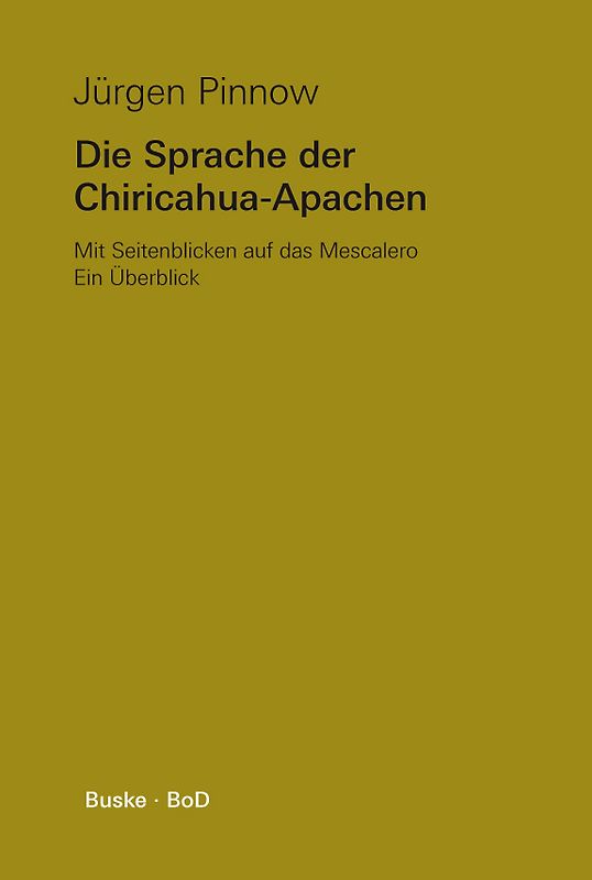Die Sprache der Chiricahua-Apachen