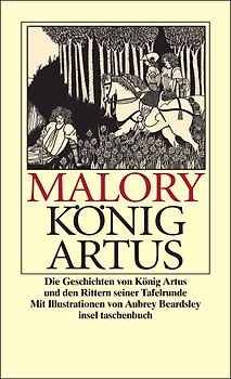 Die Geschichten von König Artus und den Rittern seiner Tafelrunde