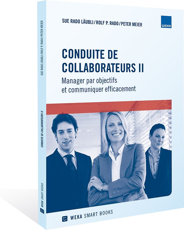 Conduite de collaborateurs II