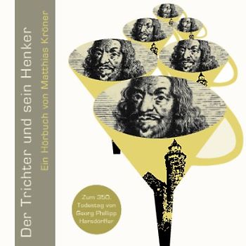 Der Trichter und sein Henker