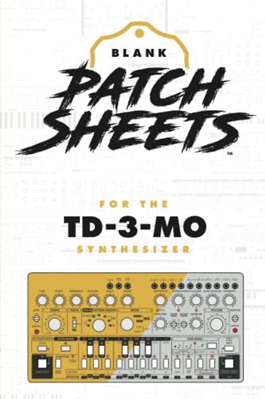 Behringer TD-3-MO Blank Patch Sheet Notebook: Become a more organized songwriter with this Blank Patch Sheet notebook so you can spend more time creating and less time forgetting.