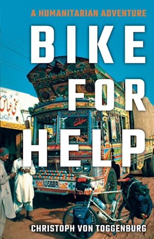 Bike for Help: A Humanitarian Adventure