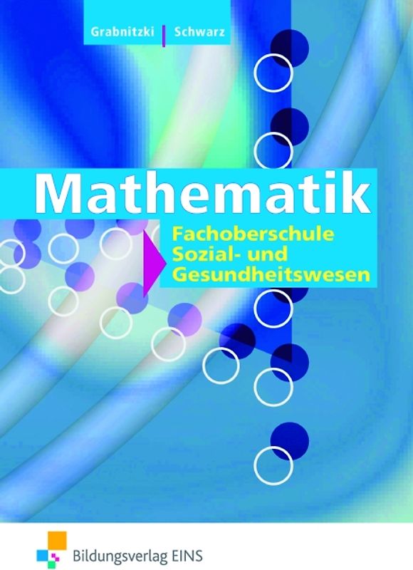 Mathematik für die Fachhochschulreife im Sozial- und Gesundheitswesen