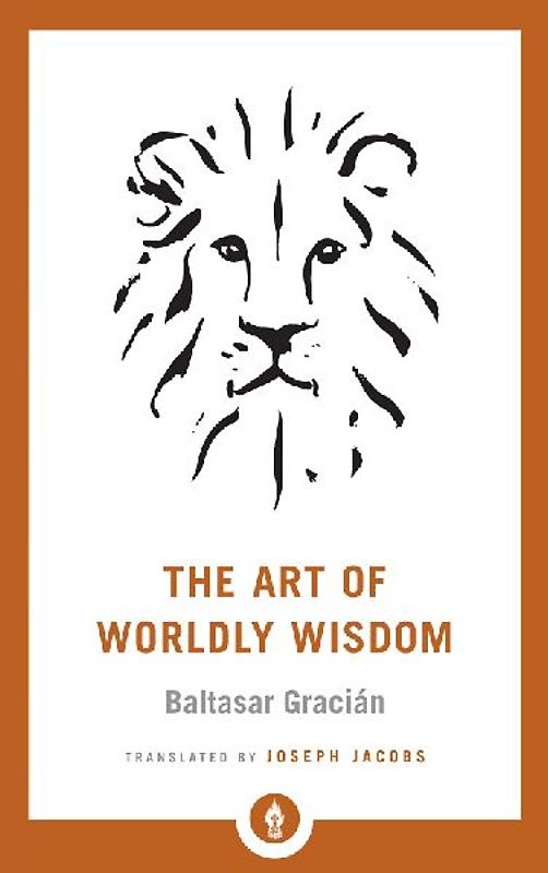 The Art of Worldly Wisdom