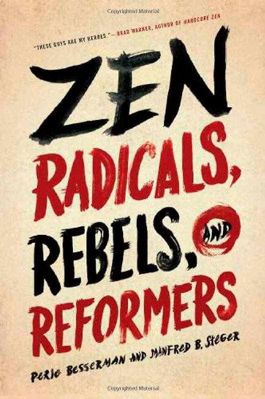 Zen Radicals, Rebels, and Reformers - Perle Besserman