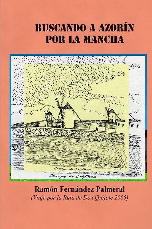 Buscando a Azorín por La Mancha
