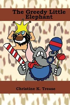 The Greedy Little Elephant