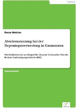 Abwärmenutzung bei der Deponiegasverwertung in Gasmotoren