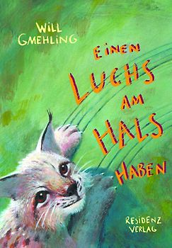Einen Luchs am Hals haben