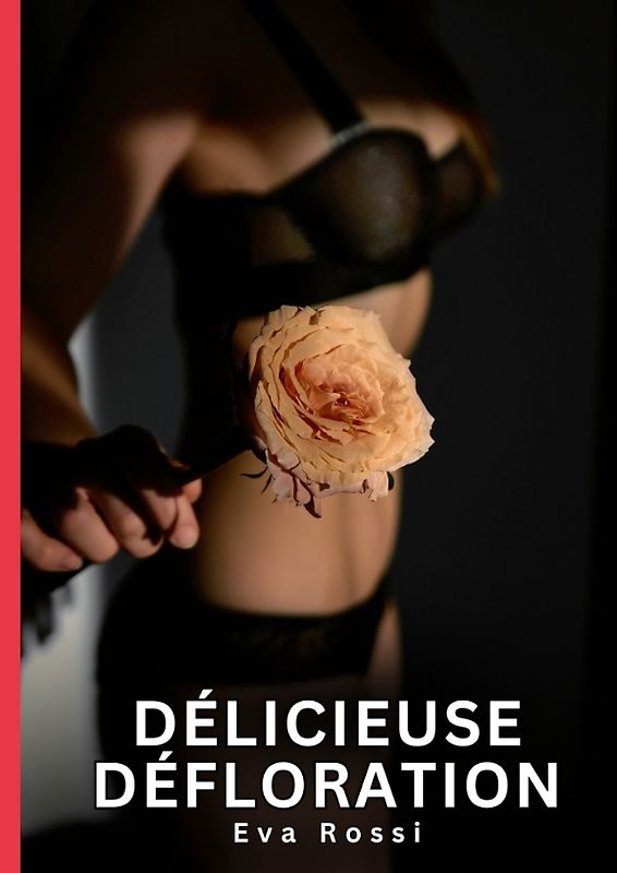 Délicieuse Défloration