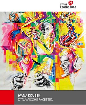 Ivana Koubek. Dynamische Facetten