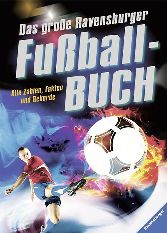 Das große Ravensburger Fußballbuch
