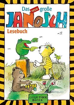 Das Neue Große Janosch-Lesebuch