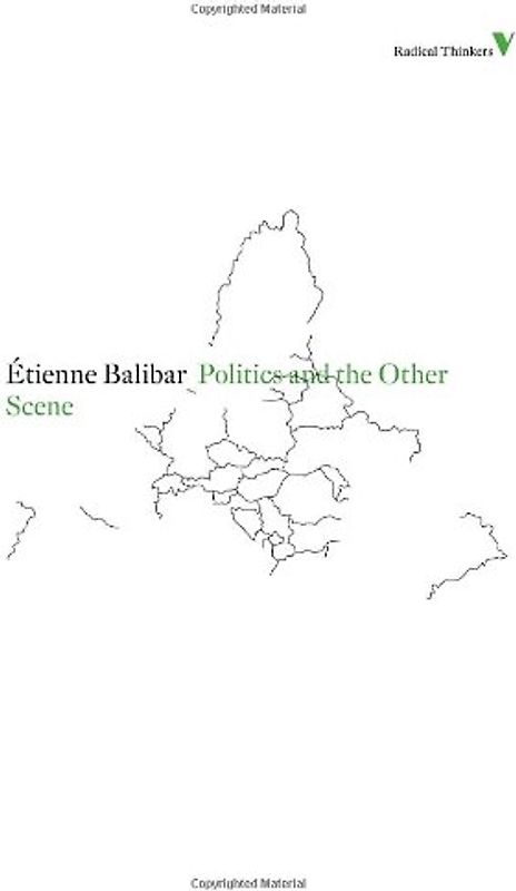 Politics and the Other Scene (Radical Thinkers) - Balibar, Etienne