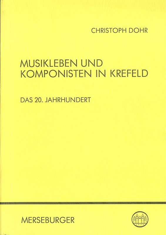 Musikleben und Komponisten in Krefeld